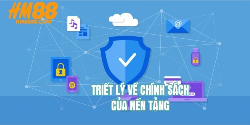 Triết lý về chính sách của nền tảng