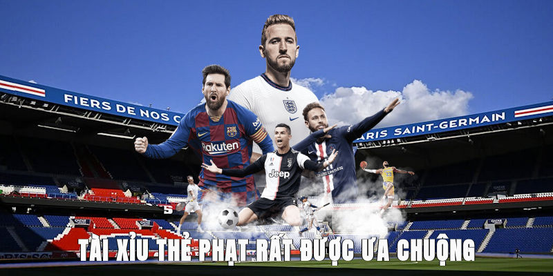 Tài xỉu thẻ phạt rất được ưa chuộng